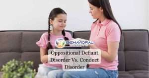 Oppositional Defiant Disorder Vs. Conduct Disorder - OPA Behavioral Health