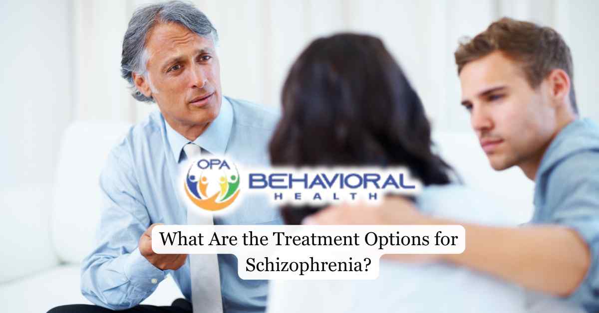 What Are the Treatment Options for Schizophrenia?